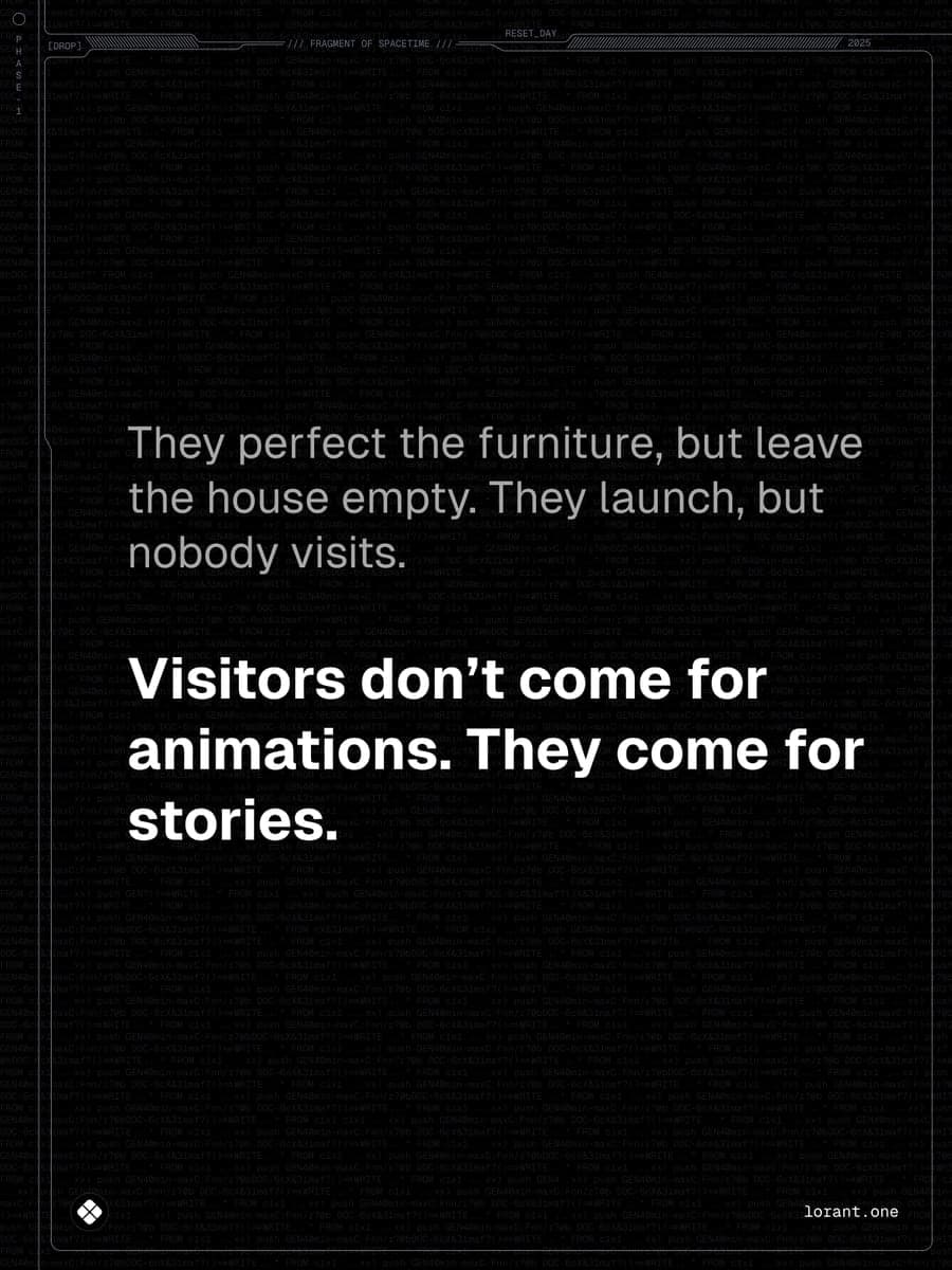 Visitors don't come for animations, but stories